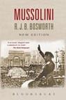 Mussolini - Dr Richard J. B. (University of Western Australia) Bosworth - 9780340981733