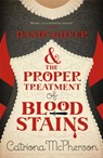 Dandy Gilver and the Proper Treatment of Bloodstains - Catriona McPherson - 9780340992968