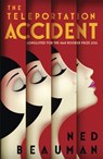 The Teleportation Accident - Ned Beauman - 9780340998441