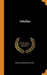 Catullus - CATULLUS,  Gaius Valerius - 9780344880643