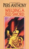 Wielding a Red Sword - Piers Anthony - 9780345322210