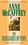 The Renegades of Pern - Anne Mccaffrey - 9780345369338