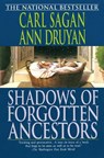 Sagan, C: Shadows of Forgotten Ancestors - Carl Sagan ; Ann Druyan - 9780345384720