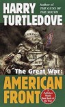 Turtledove, H: American Front (the Great War, Book One) - Harry Turtledove - 9780345405609