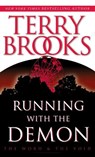 RUNNING W/THE DEMON - Terry Brooks - 9780345422583