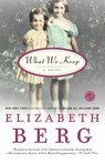 What We Keep - Elizabeth Berg - 9780345423290