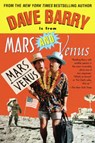 Dave Barry Is from Mars and Venus - Dave Barry - 9780345425782