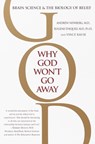 Why God Won't Go away - Newberg Andrew Md - 9780345440341