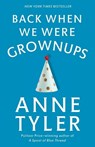Back When We Were Grownups - Anne Tyler - 9780345446862
