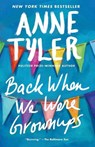 Back When We Were Grownups - Anne Tyler - 9780345446862