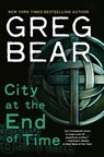 City at the End of Time - Greg Bear - 9780345448408