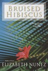 Bruised Hibiscus - Elizabeth Nunez - 9780345451095