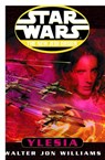 Star Wars: The New Jedi Order: Ylesia - Walter Jon Williams - 9780345459152