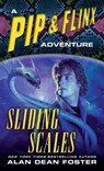 Sliding Scales: A Pip & Flinx Adventure - Alan Dean Foster - 9780345461582