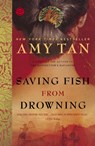 Saving Fish from Drowning - Amy Tan - 9780345464019