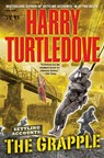 The Grapple - TURTLEDOVE,  Harry - 9780345464071