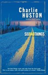 Six Bad Things - Charlie Huston - 9780345464798