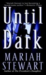 Until Dark - Mariah Stewart - 9780345469960