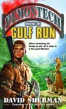 Demontech: Gulf Run - David Sherman - 9780345472021