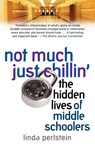 Not Much Just Chillin' - Linda Perlstein - 9780345475763