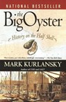 The Big Oyster - Mark Kurlansky - 9780345476395