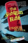 The Shotgun Rule - Charlie Huston - 9780345481368