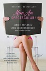 Mine Are Spectacular! - Janice Kaplan ; Lynn Schnurnberger - 9780345484444