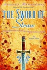 The Sword of Straw - Amanda Hemingway - 9780345490803