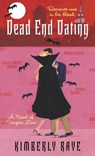 Dead End Dating - Kimberly Raye - 9780345495273