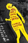 The Mystic Arts of Erasing All Signs of Death - Charlie Huston - 9780345501127