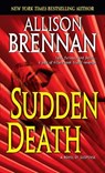 Sudden Death - Allison Brennan - 9780345502742
