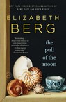 The Pull of the Moon - Elizabeth Berg - 9780345512178