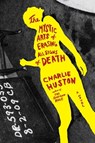 The Mystic Arts of Erasing All Signs of Death - Charlie Huston - 9780345513076