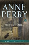 Defend and Betray - Anne Perry - 9780345513960
