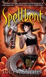 Spellbent - Lucy A. Snyder - 9780345519368