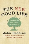 The New Good Life - John Robbins - 9780345520234