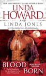 Blood Born - Linda Howard ; Linda Jones - 9780345520777
