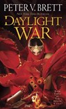 Daylight War: Book Three of The Demon Cycle - Peter V. Brett - 9780345524157