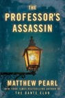 The Professor's Assassin (Short Story) - Matthew Pearl - 9780345530141