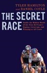 The Secret Race - HAMILTON, Tyler; Coyle, Daniel - 9780345530417