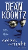 SEIZE THE NIGHT - Dean Koontz - 9780345533432