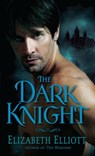 The Dark Knight - Elizabeth Elliott - 9780345534675