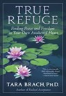 True Refuge - Tara Brach - 9780345538628