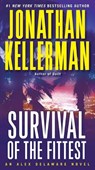 Kellerman, J: Survival of the Fittest - Jonathan Kellerman - 9780345539038