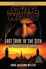 Lost Tribe of the Sith: Star Wars Legends: The Collected Stories - John Jackson Miller - 9780345541321