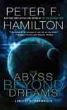 ABYSS BEYOND DREAMS - Peter F. Hamilton - 9780345547217