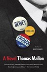 Dewey Defeats Truman - Thomas Mallon - 9780345805577