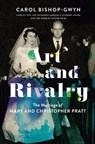 Art and Rivalry - Carol Bishop-Gwyn - 9780345808424