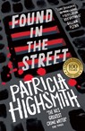 Found in the Street - Patricia Highsmith - 9780349004884