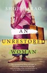 An Unrestored Woman - Shobha Rao - 9780349006468